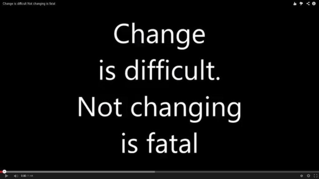 change is difficult